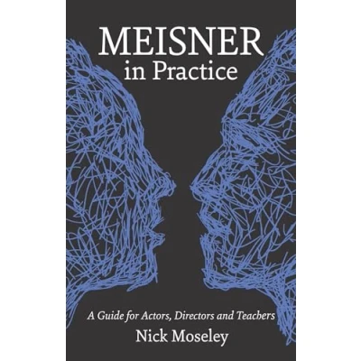Bild av Meisner in Practice: A Guide for Actors, Directors and Teachers