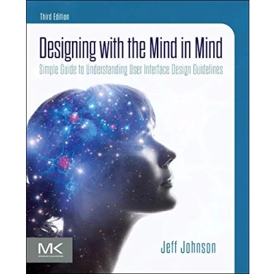 Bild av Designing with the Mind in Mind: Simple Guide to Understanding User Interface Design Guidelines