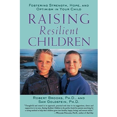 Bild av Raising Resilient Children: Fostering Strength, Hope, and Optimism in Your Child