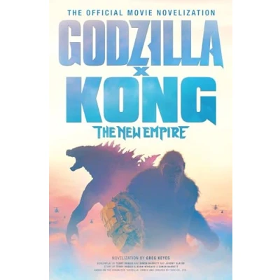 Bild av Godzilla x Kong: The New Empire Official Movie Novelization