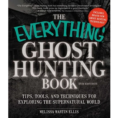 Bild av the Everything Ghost Hunting Book: Tips, Tools, and Techniques for Exploring Supernatural World