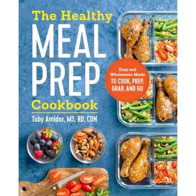 Bild av The Healthy Meal Prep Cookbook: Easy and Wholesome Meals to Cook, Prep, Grab, Go