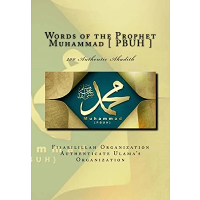 Bild av Words of the Prophet Muhammad [ PBUH ]: 200 Authentic Ahadith