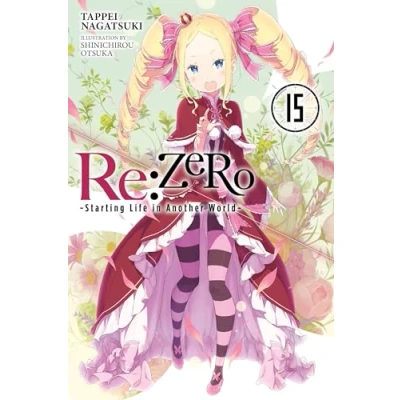 Bild av Re:ZERO Starting Life in Another World , Vol. 15 (light novel): Volume