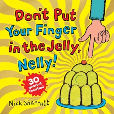 Bild av Don&#039;t Put Your Finger in the Jelly, Nelly (30th Anniversary Edition) PB