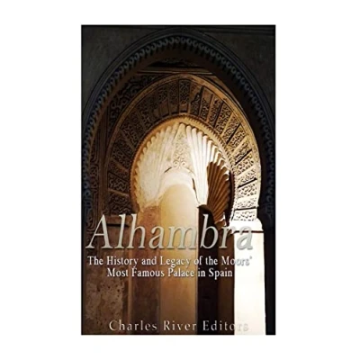 Bild av Alhambra: the History and Legacy of Moors’ Most Famous Palace in Spain