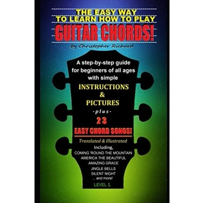 Bild av The Easy Way To learn How Play Guitar Chords!: A Step by Guide For Beginners Of All Ages