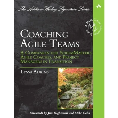 Bild av Coaching Agile Teams: A Companion for ScrumMasters, Coaches, and Project Managers in Transition
