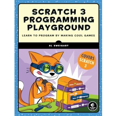 Bild av Scratch 3 Programming Playground: Learn to Program by Making Cool Games