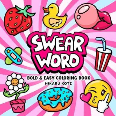 Bild av Swear Word: Bold and Easy Coloring Book for Adults Featuring Groovy &amp; Funny Designs Relaxation