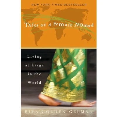 Bild av Tales of a Female Nomad: Living at Large in the World
