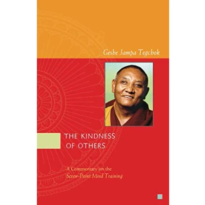Bild av the Kindness of Others: A Commentary on Seven Point Mind Training