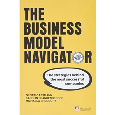 Bild av Business Model Navigator, The: the strategies behind most successful companies