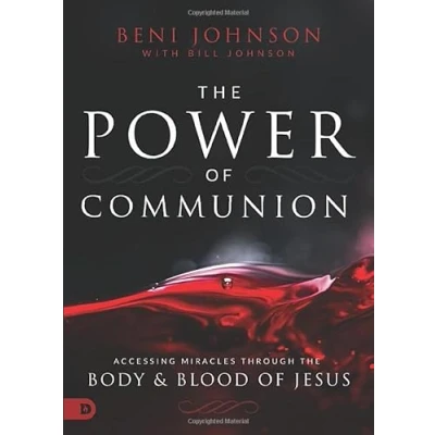 Bild av the Power of Communion: Accessing Miracles Through Body and Blood Jesus