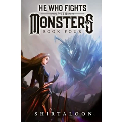 Bild av He Who Fights with Monsters 4: A LitRPG Adventure