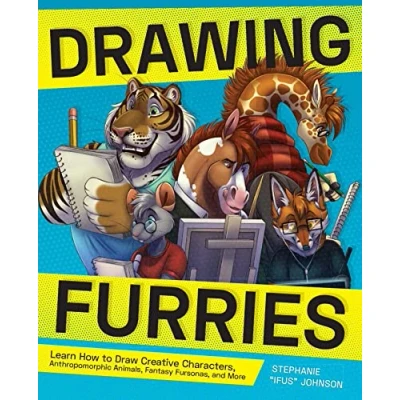 Bild av Drawing Furries: Learn How to Draw Creative Characters, Anthropomorphic Animals, Fantasy Fursonas, and More