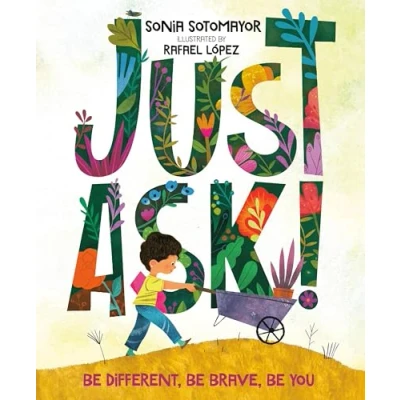 Bild av Just Ask!: Be Different, Brave, You