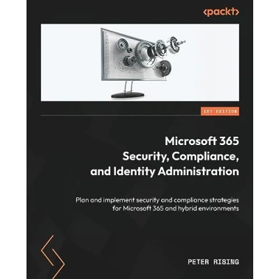 Bild av Microsoft 365 Security, Compliance, and Identity Administration: Plan implement security compliance strategies for hybrid environments