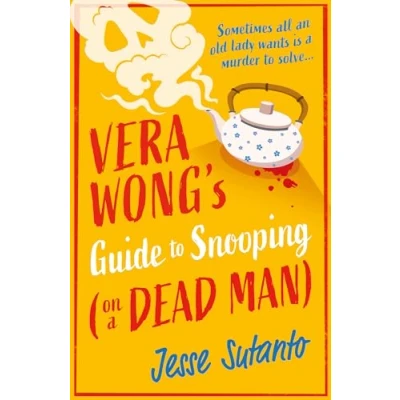 Bild av Vera Wong’s Guide to Snooping (on a Dead Man): The brand new gripping and funny cozy crime mystery perfect escape for 2025: Book 2