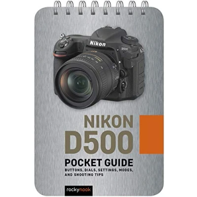 Bild av Nikon D500: Pocket Guide: Buttons, Dials, Settings, Modes, and Shooting Tips: 1