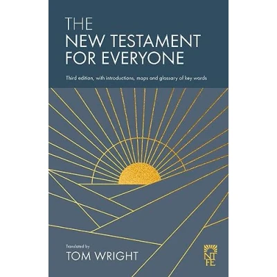 Bild av The New Testament for Everyone: Third Edition, with Introductions, Maps and Glossary of Key Words