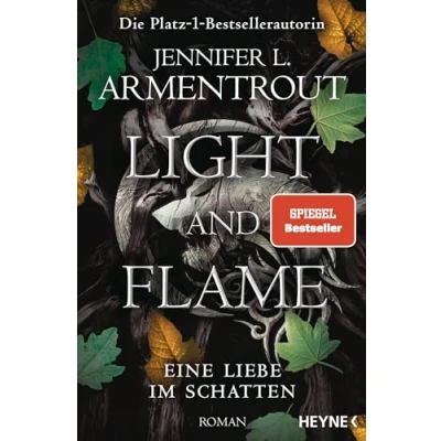 Bild av Light and Flame Eine Liebe im Schatten: Roman: 2
