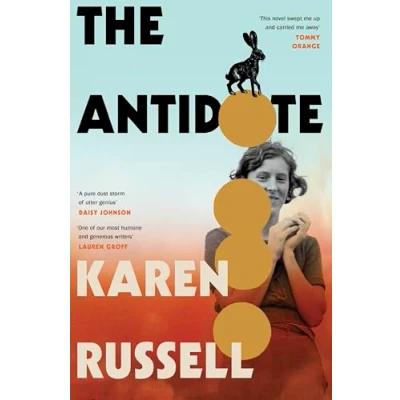 Bild av the Antidote: new novel from Pulitzer Prize shortlisted author of Swamplandia!