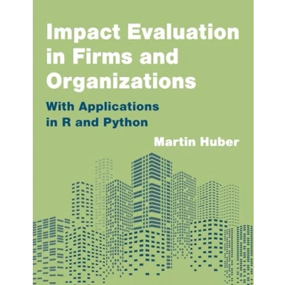 Bild av Impact Evaluation in Firms and Organizations: With Applications R Python