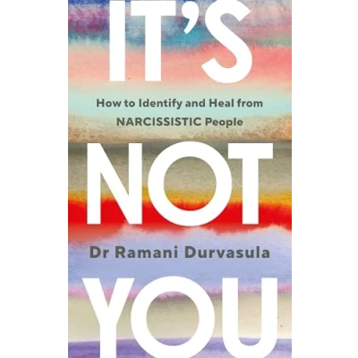 Bild av It&#039;s Not You: How to Identify and Heal from NARCISSISTIC People