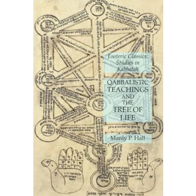 Bild av Qabbalistic Teachings and the Tree of Life: Esoteric Classics: Studies in Kabbalah