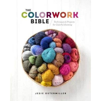 Bild av The Colorwork Bible: Techniques and Projects for Colorful Knitting