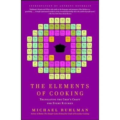 Bild av the Elements of Cooking: Translating Chef&#039;s Craft for Every Kitchen