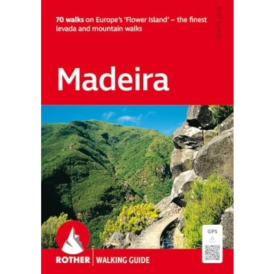 Bild av Madère / Madeira: 70 walks on Europe&#039;s &#039;Flower Island&#039; the finest levada and mountain