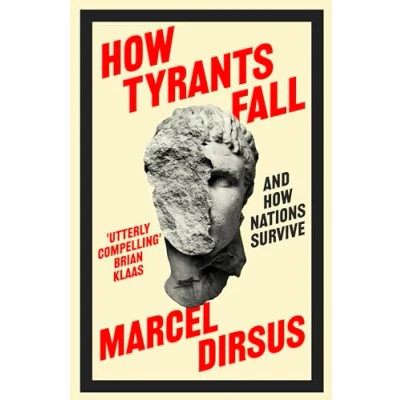 Bild av How Tyrants Fall: And Nations Survive