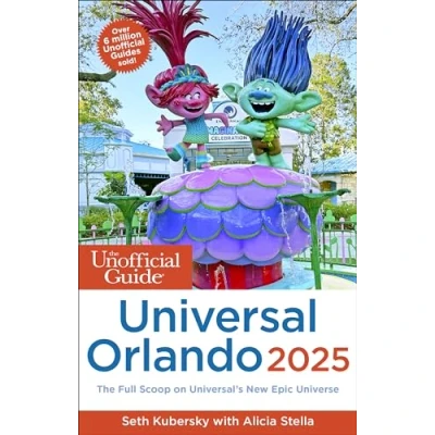 Bild av The Unofficial Guide to Universal Orlando 2025
