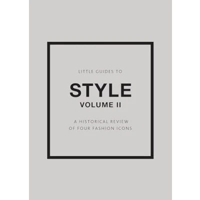 Bild av Little Guides to Style II: A Historical Review of Four Fashion Icons