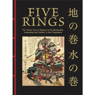 Bild av Five Rings: The Classic Text on Mastery in Swordsmanship, Leadership and Conflict: A New Translation