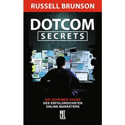 Bild av Dotcom Secrets: Die geheimen Hacks des erfolgreichsten Online Marketers