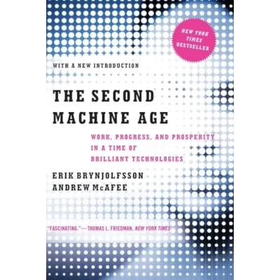 Bild av The Second Machine Age: Work, Progress, and Prosperity in a Time of Brilliant Technologies