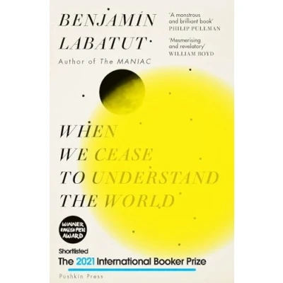 Bild av When We Cease to Understand the World: Benjamin Labatut