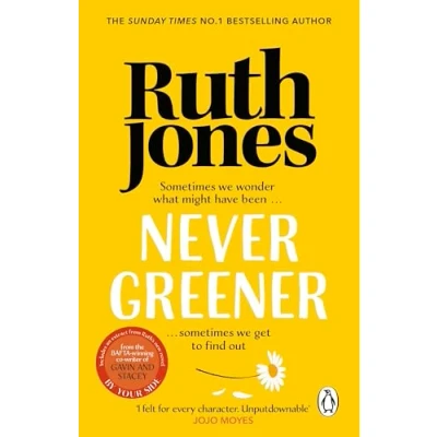 Bild av Never Greener: the bestselling second chance romance from Sunday Times bestseller and co creator of Gavin &amp; Stacey