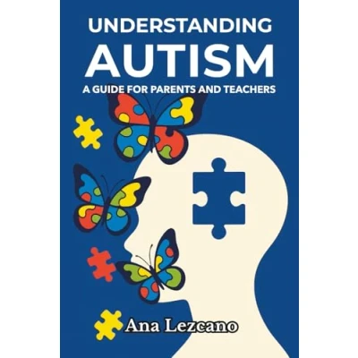 Bild av Understanding Autism: A Guide for Parents and Teachers