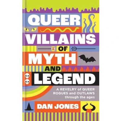 Bild av Queer Villains Of Myth And Legend