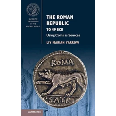 Bild av The Roman Republic to 49 BCE: Using Coins as Sources