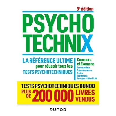 Bild av PsychotechniX La référence ultime pour réussir tous les tests psychotechniques 3e éd.: Concours et Examens, Fonction publique, Ecoles de commerce, Armées, Recrutements