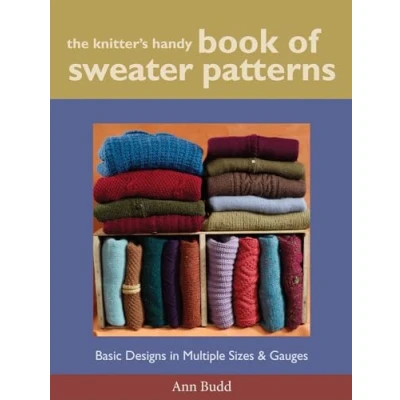 Bild av The Knitter&#039;s Handy Book of Sweater Patterns: Basic Designs in Multiple Sizes and Gauges