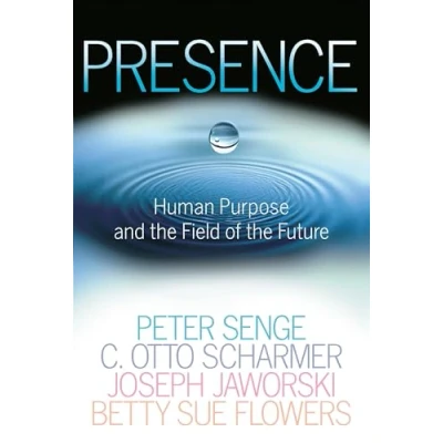 Bild av Presence: Human Purpose and the Field of Future