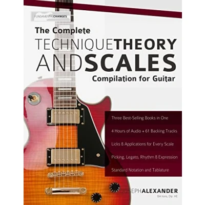 Bild av The Complete Technique, Theory and Scales Compilation for Guitar