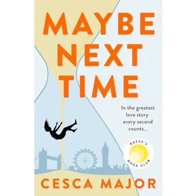 Bild av Maybe Next Time: 2024’s most hotly anticipated romance and unforgettable ‘what if’ love story, now a Reese Witherspoon book club pick!
