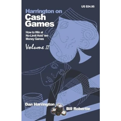 Bild av Harrington on Cash Games: Volume II: How to Play No Limit Hold &#039;em 2